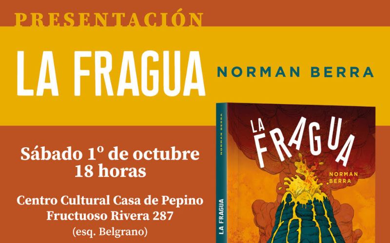 La Fragua, novela de Norman Berra