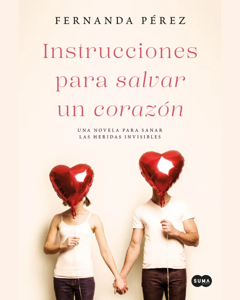 Portada del libro "Instrucciones para salvar un corazón", de Fernanda Pérez