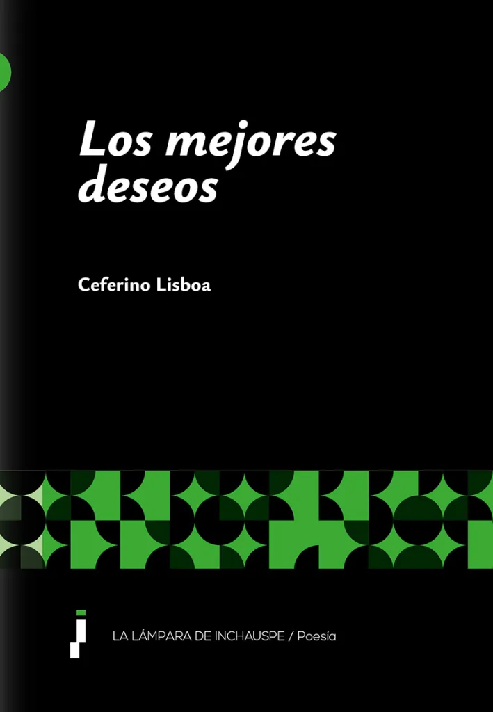 Tapa del libro "Los mejores deseos", de Ceferino Lisboa, de la Colección "La lámpara de Inchauspe"