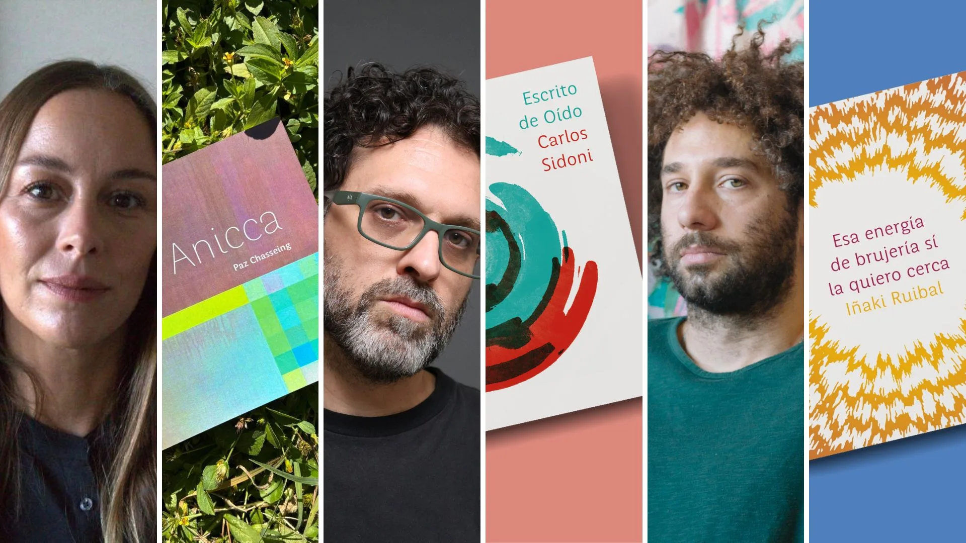 Paz Chasseing, Carlos Sidoni e Iñaki Ruibal con sus libros Anicca, Escrito de oído y Esa energía de brujería